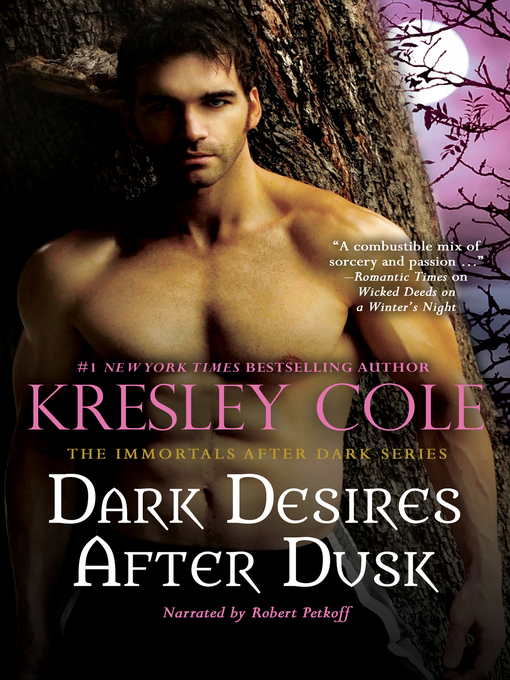 Title details for Dark Desires After Dusk by Kresley Cole - Wait list